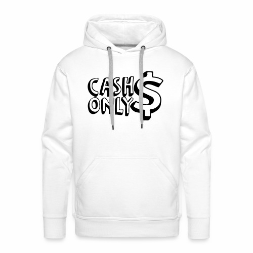 CashOnlyTST - Männer Premium Hoodie