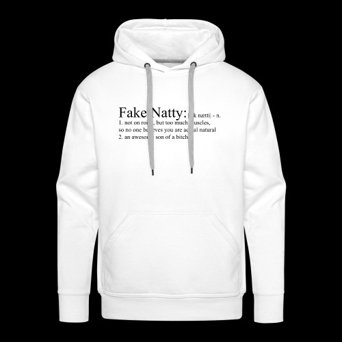 Fake Natty - Männer Premium Hoodie