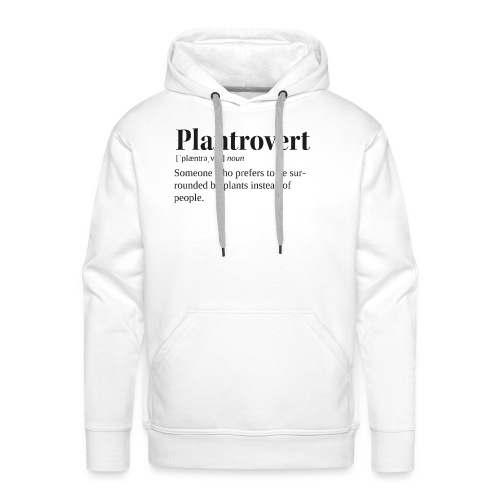 Plantrovert black - Männer Premium Hoodie