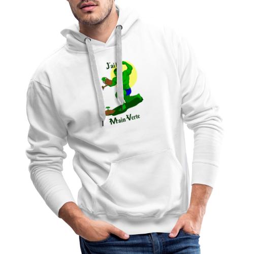 J'AI LA MAIN VERTE ! (jardin, plantes) - Sweat-shirt à capuche Premium pour hommes