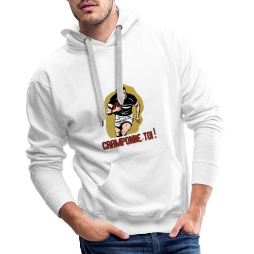 CRAMPONNE-TOI ! (Rugby) - Sweat-shirt à capuche Premium Homme
