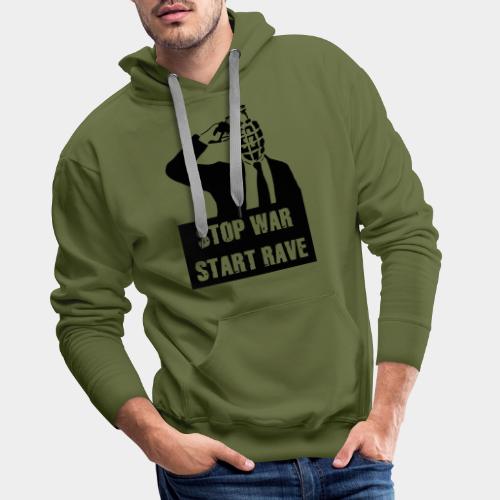 STOP WAR - START RAVE - Männer Premium Hoodie