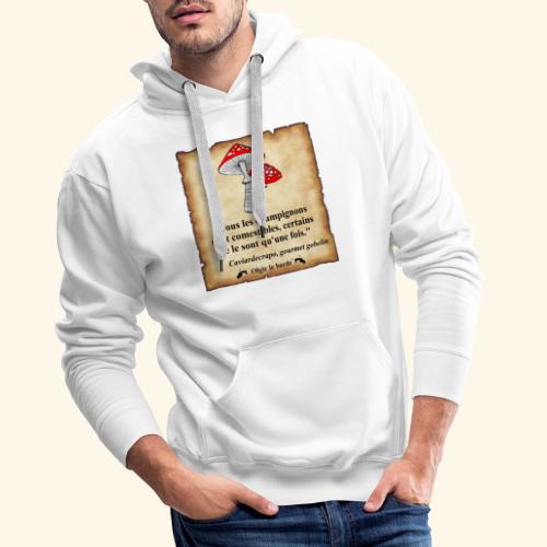 gobelin champignon comestible - Sweat-shirt à capuche Premium Homme