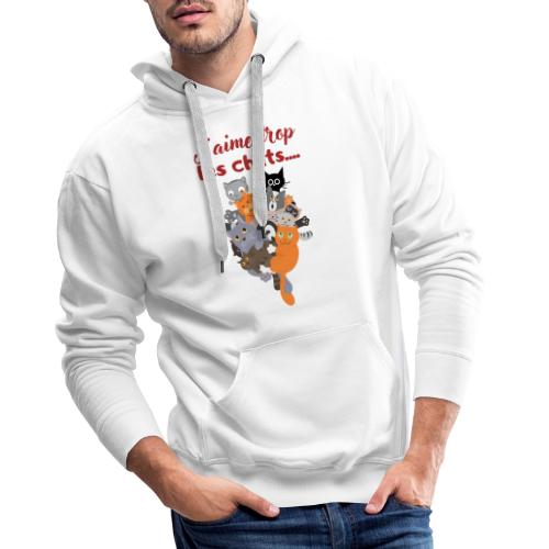 J aime trop les chats 3 - Sweat-shirt à capuche Premium Homme