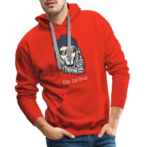 Lion cool be brave - Sweat-shirt à capuche Premium Homme