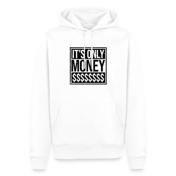 Es ist nur Geld reich lustig kaufen Glück Spruch - Männer Premium Bio Hoodie - Weiß - Vorne - Nico (187cm)