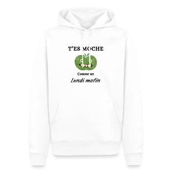 T'es moche comme un lundi matin - Sweat à capuche Premium bio Homme - blanc - Devant - Nico (187cm)