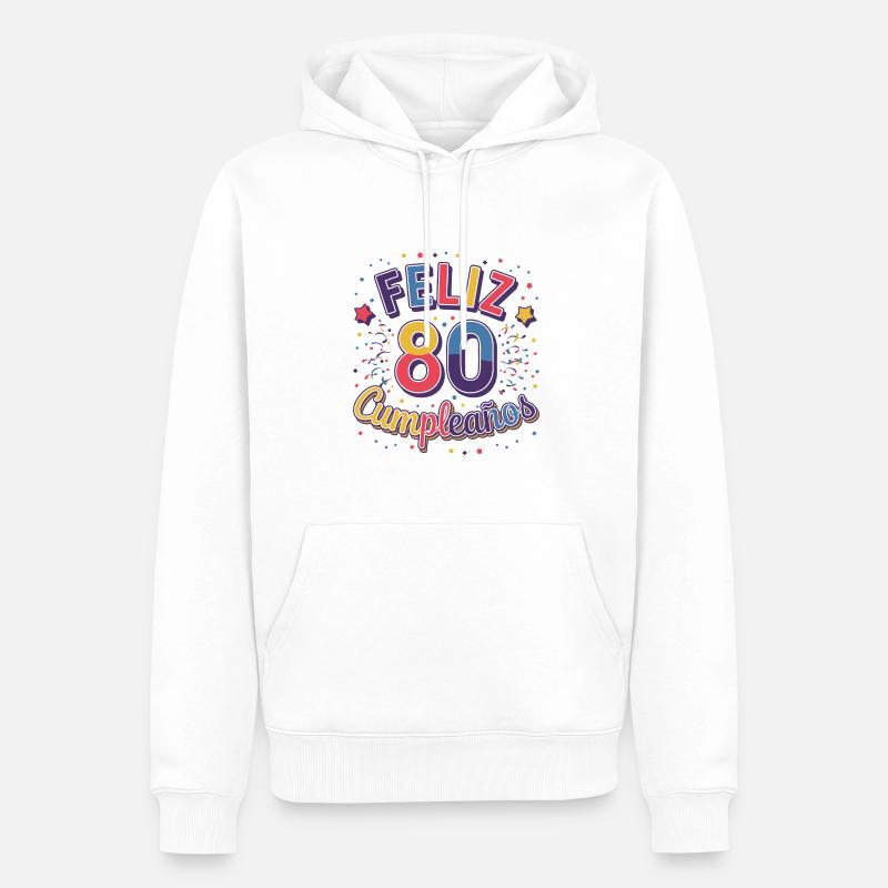 ¡Feliz 80 Cumpleaños! - Sweat à capuche Premium bio Homme - blanc