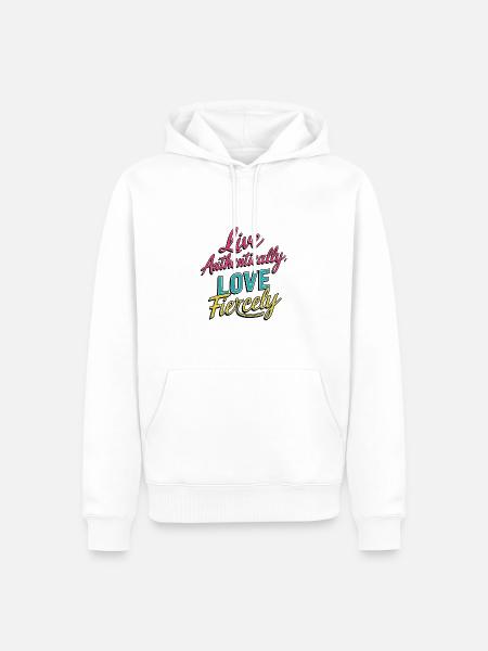 Live Authentically, Love Fiercely - Men’s Premium Organic Hoodie - white