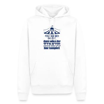 Fehlt nur noch das Zelt für diesen Zirkus - Männer Premium Bio Hoodie - Weiß - Vorne - Nico (187cm)