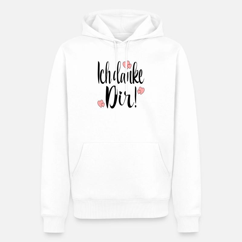 Ich danke Dir Danksagung Sprüche - Männer Premium Bio Hoodie - Weiß