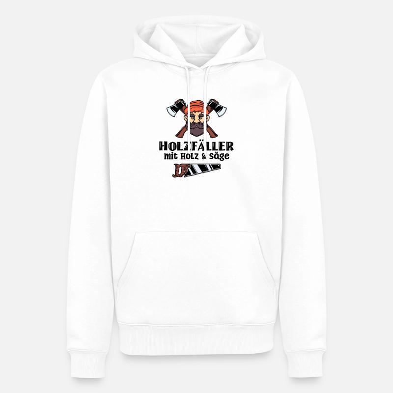 Bûcheron déclaration hache bois menuiserie tronçonneuse - Sweat à capuche Premium bio Homme - blanc