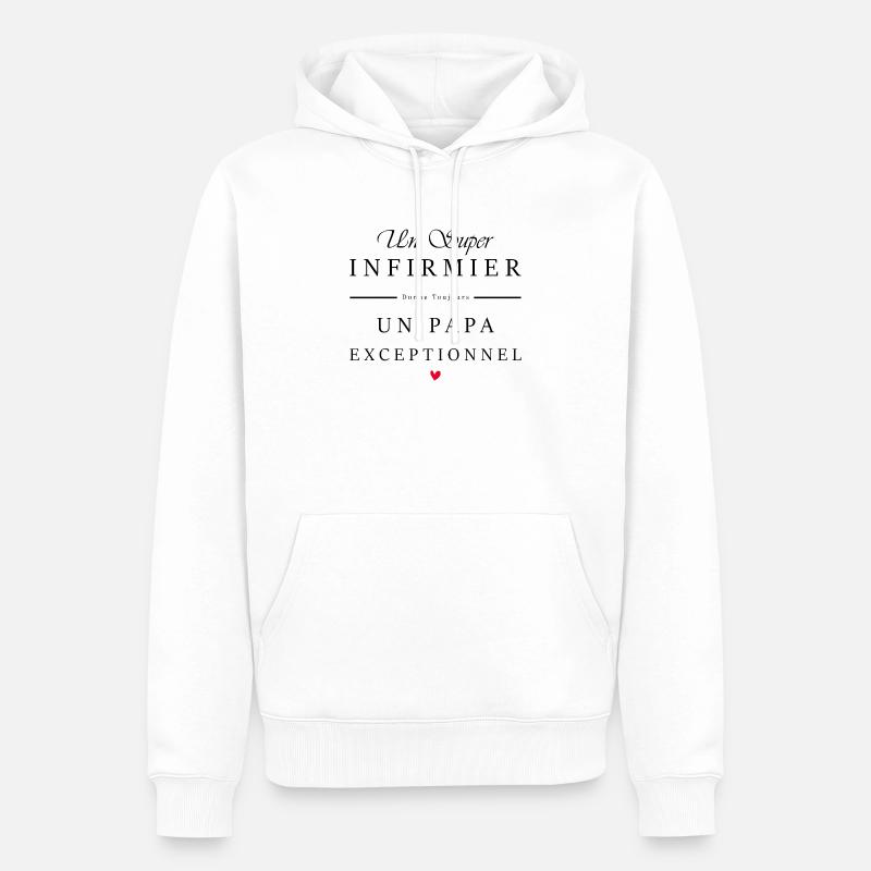 super infirmier - papa exceptionnel - Sweat à capuche Premium bio Homme - blanc