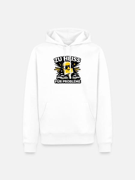 zu heiss für Probleme - Männer Premium Bio Hoodie - Weiß