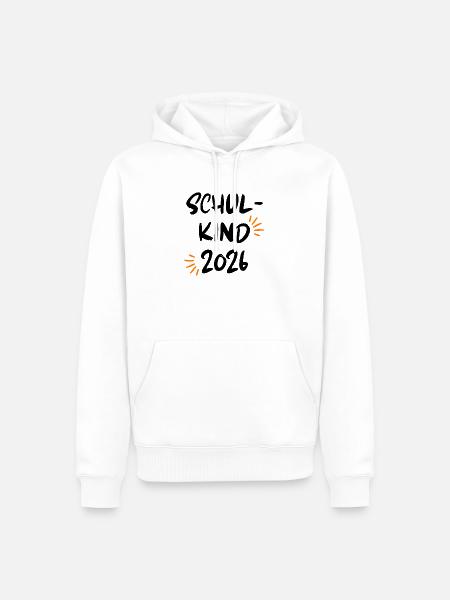 SCHULKIND 2026, EINSCHULUNG, ERSTKLÄSSLER, SCHULE - Männer Premium Bio Hoodie - Weiß