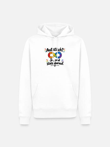 Autistisch? Ja, und stolz darauf - Männer Premium Bio Hoodie - Weiß