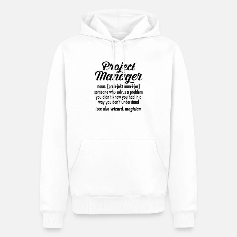Project Manager - Definition - Sweat à capuche Premium bio Homme - blanc