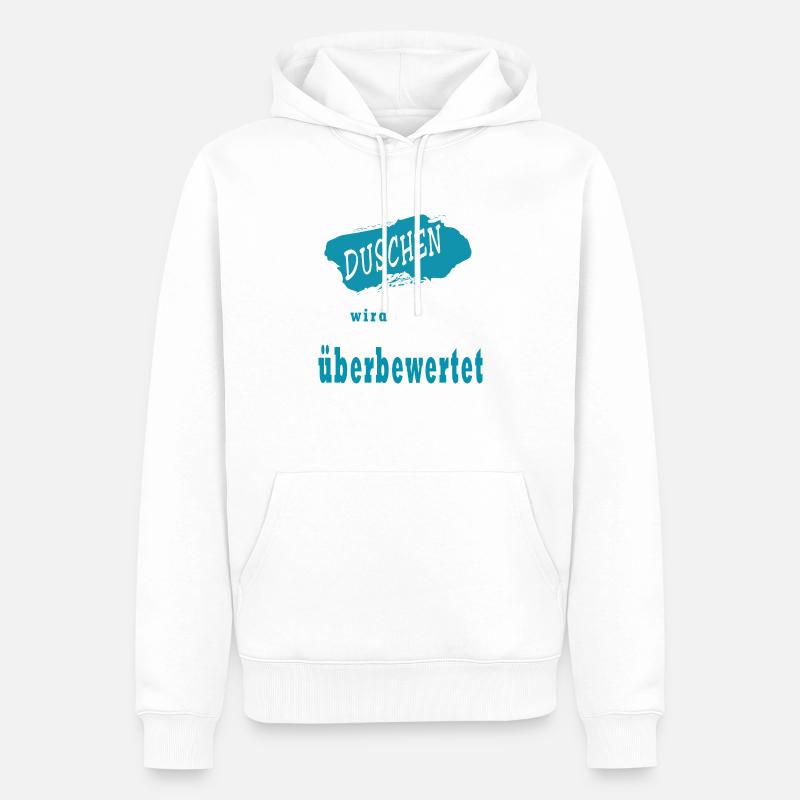 Duschen wird überbewertet - Sweat à capuche Premium bio Homme - blanc