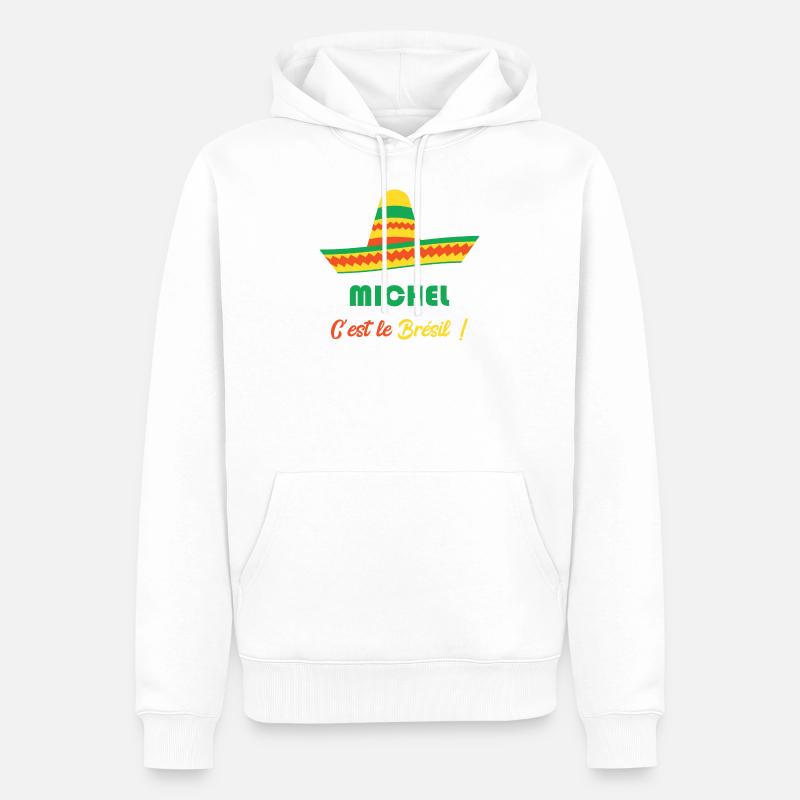 Michel c'est le Brésil ! - Sweat à capuche Premium bio Homme - blanc