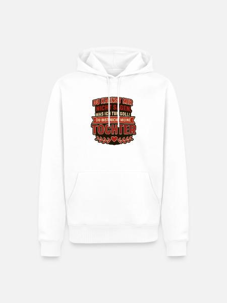 Du kannst mir nichts sagen! - Männer Premium Bio Hoodie - Weiß