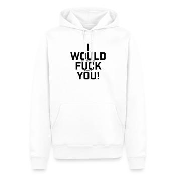 I Would Never Use The Word.. Funny shirt - Men’s Premium Organic Hoodie - white - Front - Nico (187cm)