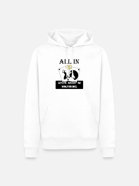ALL IN Junggesellenabschied - Männer Premium Bio Hoodie - Weiß