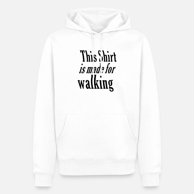 Fait pour la marche - Sweat à capuche Premium bio Homme - blanc