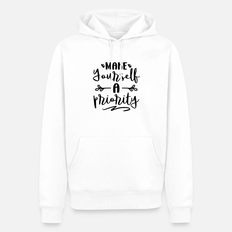 Make Yourself a Priority - Männer Premium Bio Hoodie - Weiß