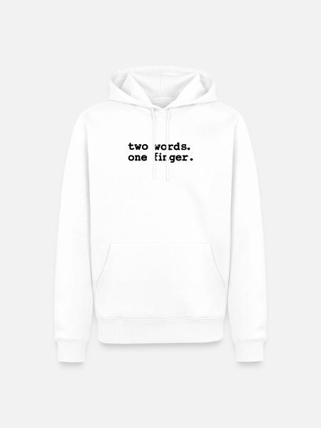 Two words, one finger - Männer Premium Bio Hoodie - Weiß