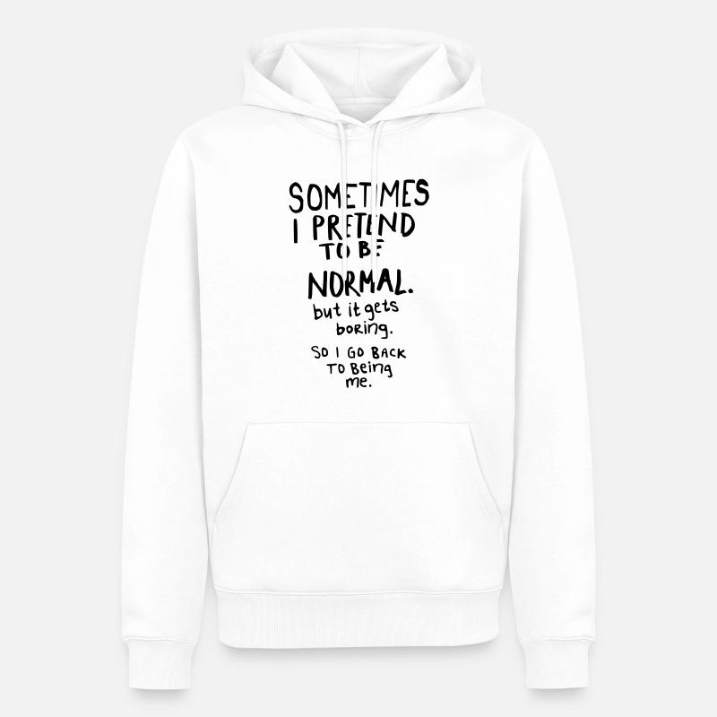Awesome - Normal is Boring - Sweat à capuche Premium bio Homme - blanc