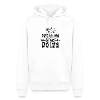 Stop Dreaming Start Doing - Männer Premium Bio Hoodie - Weiß - Vorne - Nico (187cm)