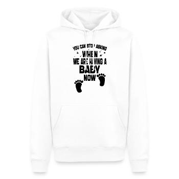 you can't stop asking when we are having baby now - Men’s Premium Organic Hoodie - white - Front - Nico (187cm)