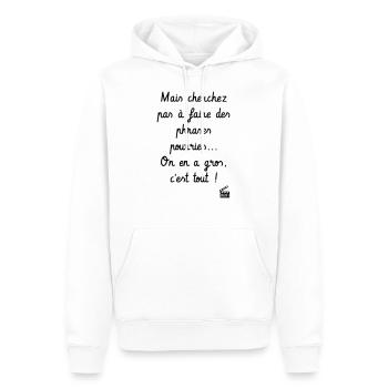 On en a gros ! Kaameløtt - Citation Perceval - Sweat à capuche Premium bio Homme - blanc - Devant - Nico (187cm)