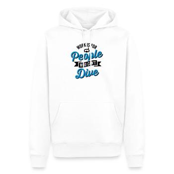 Work is for people who can't dive - Men’s Premium Organic Hoodie - white - Front - Nico (187cm)