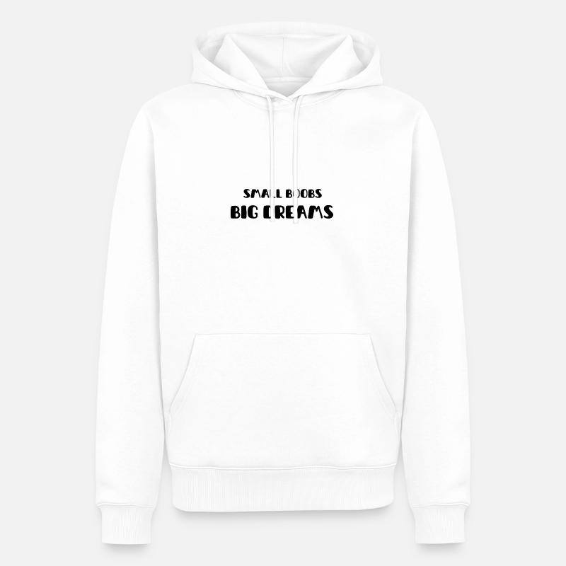 Small Boobs Big Dreams - Männer Premium Bio Hoodie - Weiß