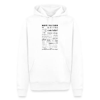 Motivation Saying Typography Sayings Text Poster - Men’s Premium Organic Hoodie - white - Front - Nico (187cm)