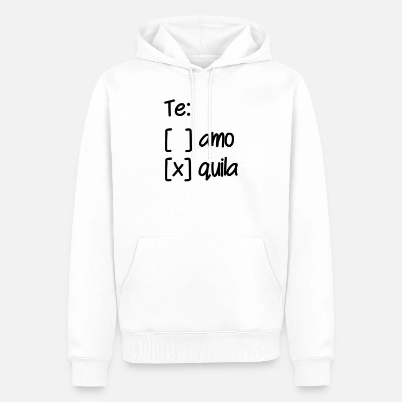 Wahl Te Amo oder Tequila - Männer Premium Bio Hoodie - Weiß