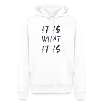 it is what it is lustiger Spruch Englisch - Männer Premium Bio Hoodie - Weiß - Vorne - Nico (187cm)