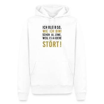 Ich bleib so ... weil es andere stört, lustiger Sp - Männer Premium Bio Hoodie - Weiß - Vorne - Nico (187cm)