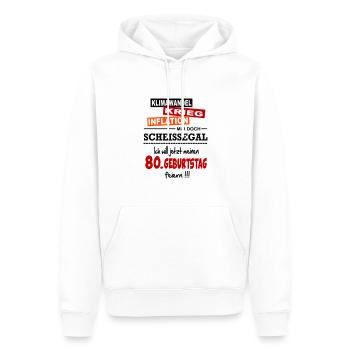 Geburtstag 80 Klimawandel Krieg Inflation Mir egal - Männer Premium Bio Hoodie - Weiß - Vorne - Nico (187cm)