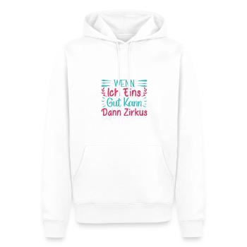 Circus I Can Do Circus Artist Circus Clown Idea - Men’s Premium Organic Hoodie - white - Front - Nico (187cm)