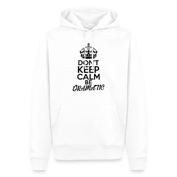 don't keep calm, be dramatic shirt design - Männer Premium Bio Hoodie - Weiß - Vorne - Nico (187cm)