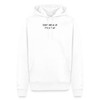 Don't grow up it's a trapp - Erwachsene Falle - Männer Premium Bio Hoodie - Weiß - Vorne - Nico (187cm)