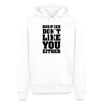 Burpees Don´t Like You Either - Männer Premium Bio Hoodie - Weiß - Vorne - Nico (187cm)