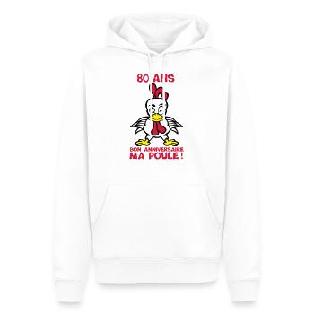 80 ans bon anniversaire ma poule - Sweat à capuche Premium bio Homme - blanc - Devant - Nico (187cm)