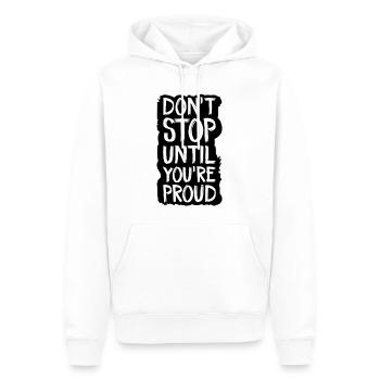 ne vous arrêtez pas tant que vous n’êtes pas fier - Sweat à capuche Premium bio Homme - blanc - Devant - Nico (187cm)