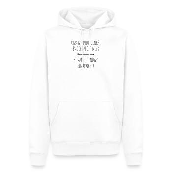 Und wenn du denkst - Udo! - Männer Premium Bio Hoodie - Weiß - Vorne - Nico (187cm)