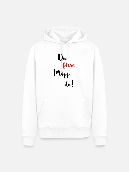 Du FIESE Möpp Du! / Rheinland / Sprüche / Geschenk - Männer Premium Bio Hoodie - Weiß