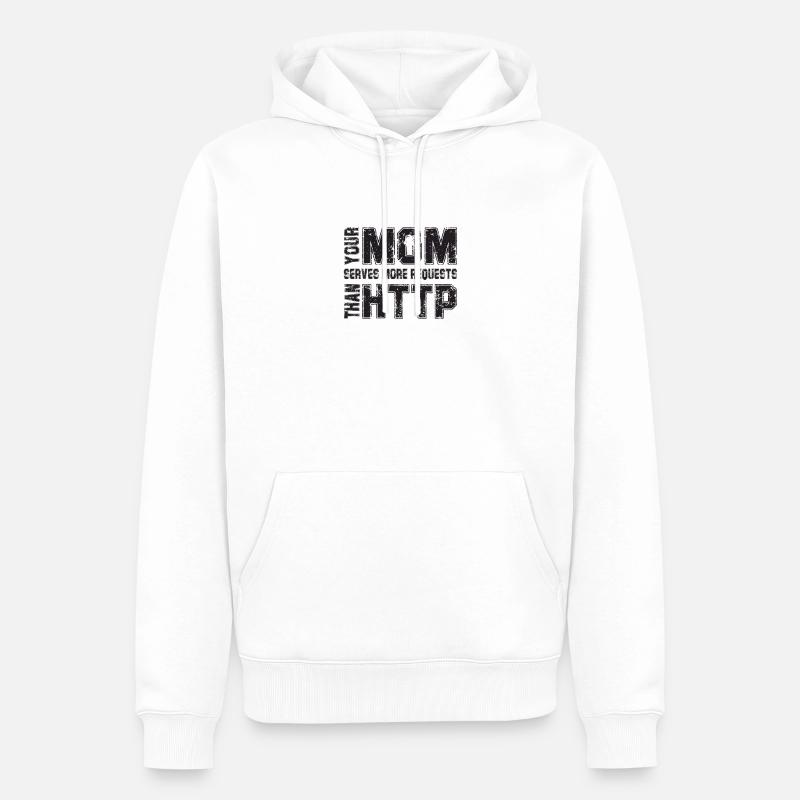 Votre mère traite plus de demandes - Sweat à capuche Premium bio Homme - blanc