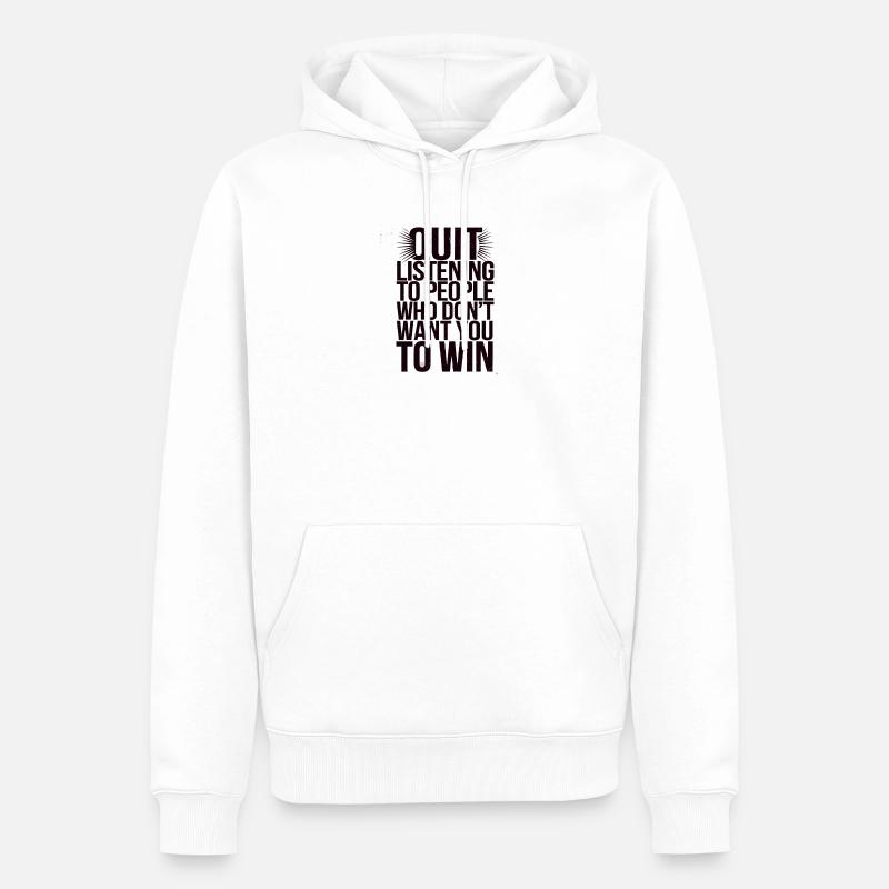 Conception de citations d’arrêt de l’écoute - Sweat à capuche Premium bio Homme - blanc